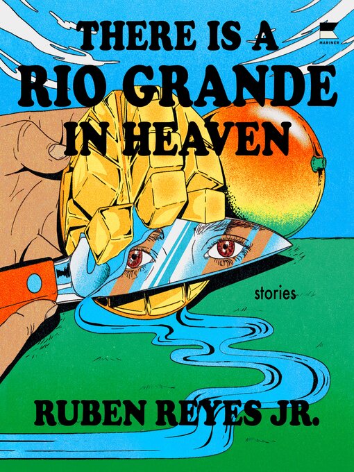 Title details for There is a Rio Grande in Heaven by Ruben Reyes Jr. - Wait list